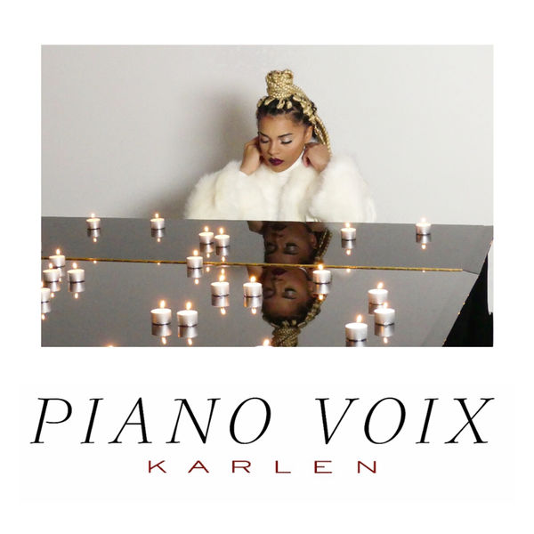 Karlen - Piano voix Karlen - Piano voix