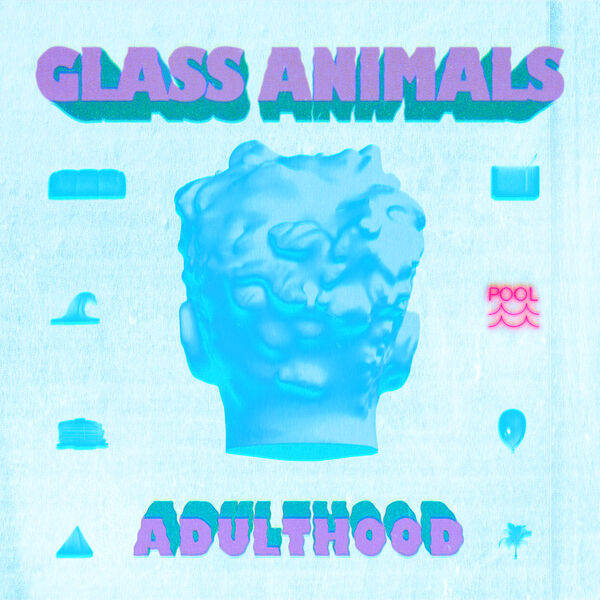 Glass Animals - ADULTHOOD Glass Animals - ADULTHOOD