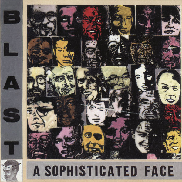 Blast - A Sophisticated Face Blast - A Sophisticated Face
