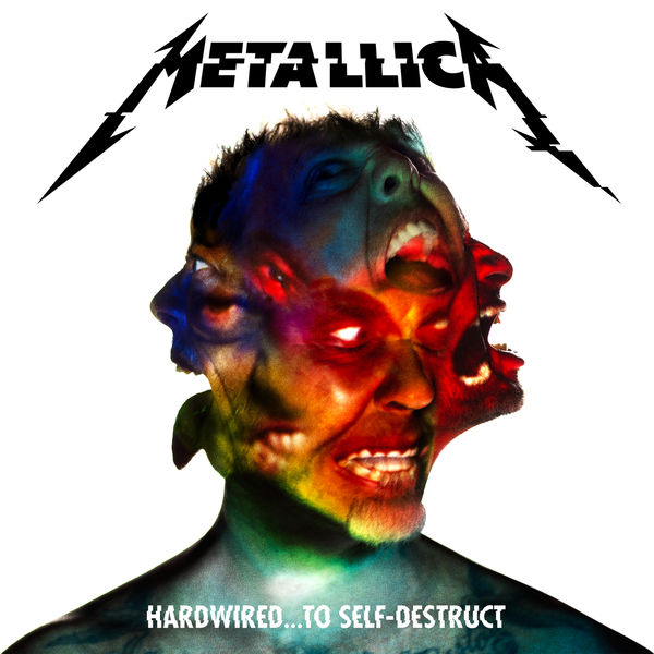 Metallica - Hardwired…To Self-Destruct Metallica - Hardwired…To Self-Destruct