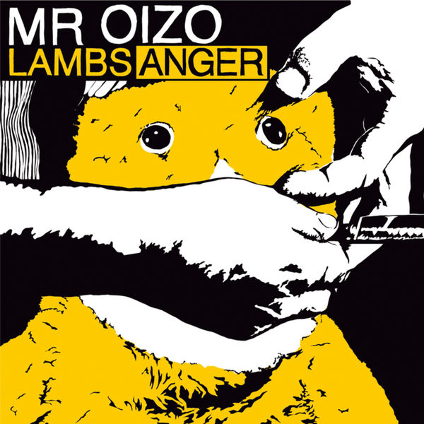 Mr Oizo|Lambs Anger Mr Oizo|Lambs Anger