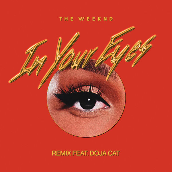 The Weeknd|In Your Eyes (Remix)