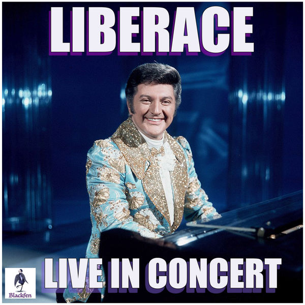 Liberace - Liberace Live in Concert Liberace - Liberace Live in Concert