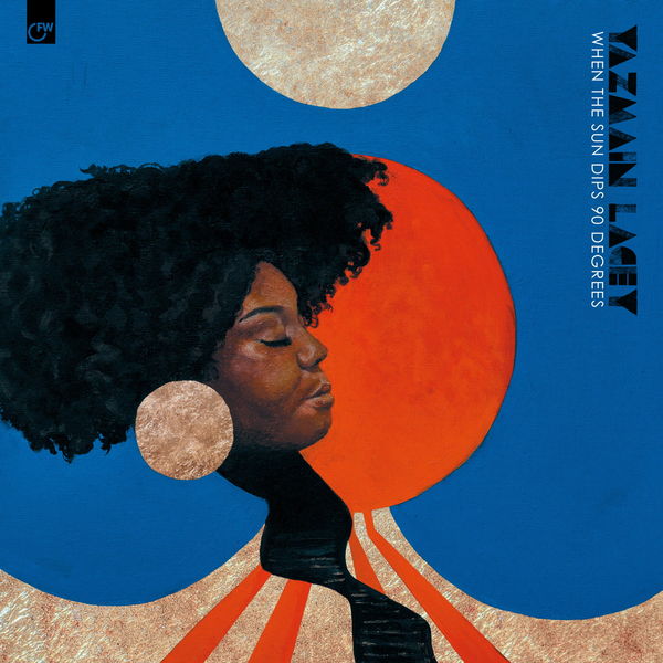 Yazmin Lacey - When the Sun Dips 90 Degrees Yazmin Lacey - When the Sun Dips 90 Degrees