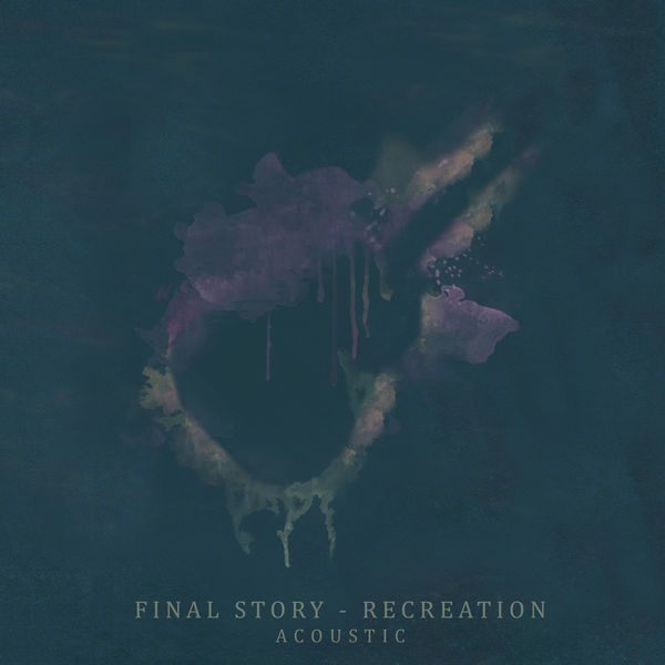 Final Story - Recreation Final Story - Recreation