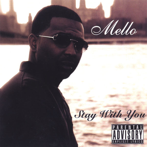 Mello - Stay With You Mello - Stay With You