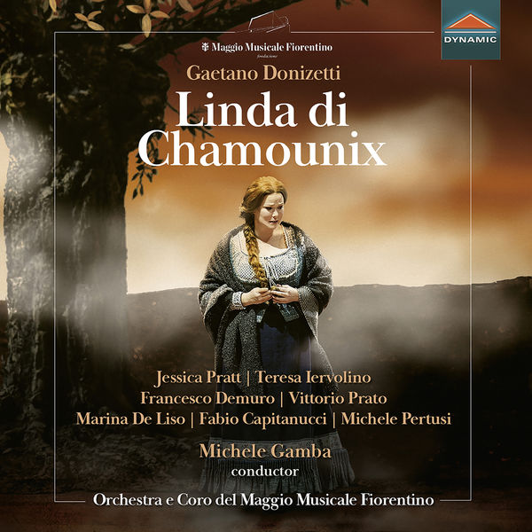 Orchestre du Mai Musical Florentin |Donizetti: Linda di Chamounix, A. 62 Orchestre du Mai Musical Florentin |Donizetti: Linda di Chamounix, A. 62