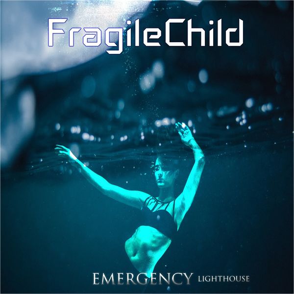 FragileChild|Emergency (Lighthouse) FragileChild|Emergency (Lighthouse)