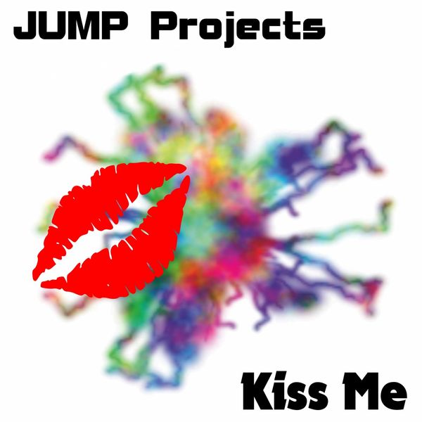 JUMP Projects - Kiss Me (Original Mix) JUMP Projects - Kiss Me (Original Mix)