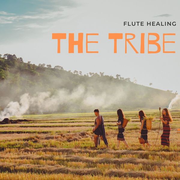 Flute Healing|The Tribe - Native American Music, Flute, Chants, Drums