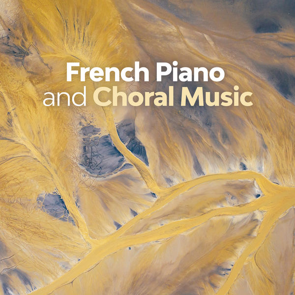 Erik Satie - French Piano and Choral Music Erik Satie - French Piano and Choral Music