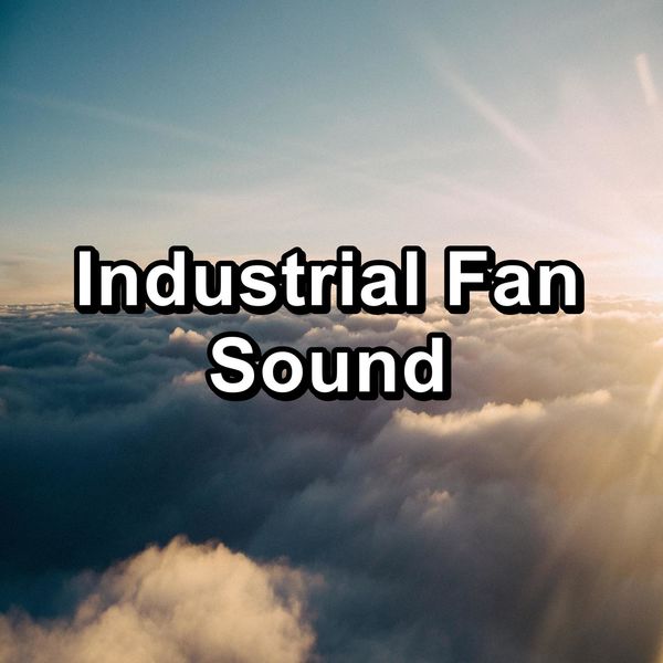 Industrial Fan Sound, Brown Noise Qobuz