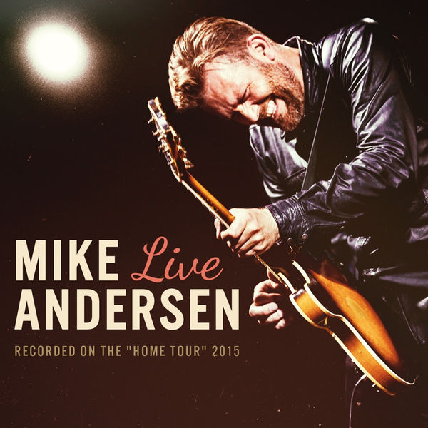 Mike Andersen - Live Mike Andersen - Live