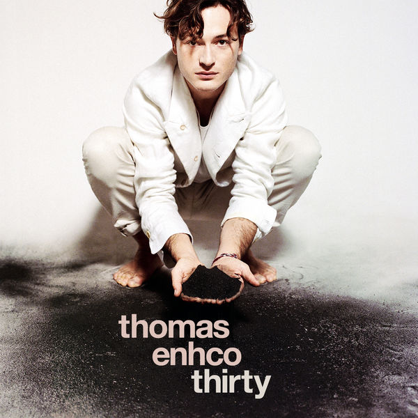 Thomas Enhco|Thirty Thomas Enhco|Thirty