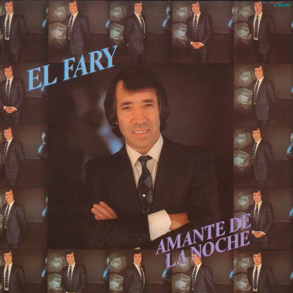El Fary - Amante de la Noche (Remasterizado) El Fary - Amante de la Noche (Remasterizado)