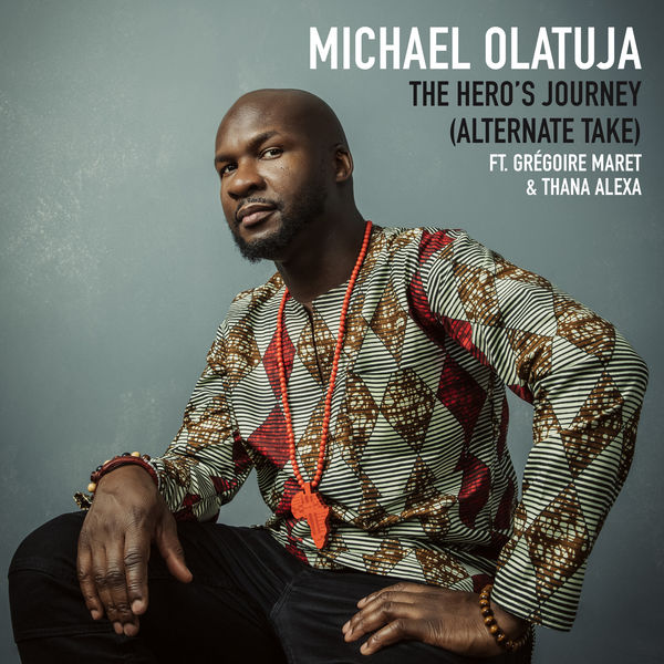 Michael Olatuja - The Hero's Journey Michael Olatuja - The Hero's Journey
