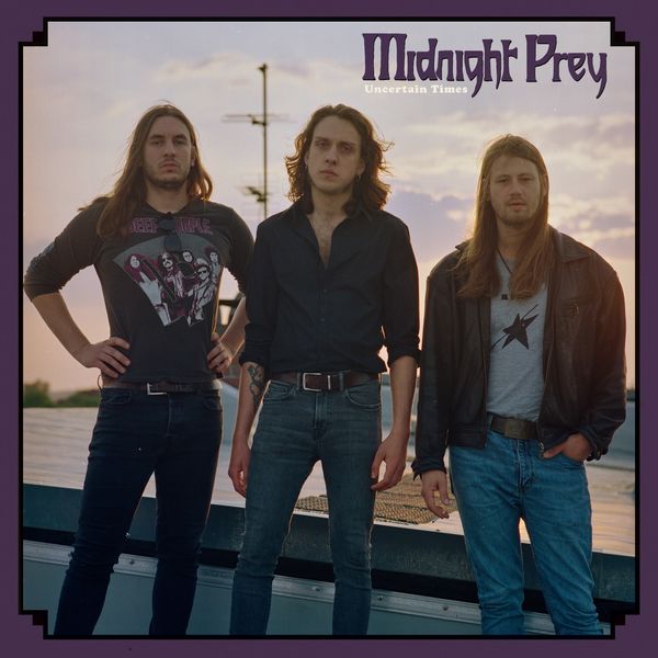 Midnight Prey - Uncertain Times Midnight Prey - Uncertain Times