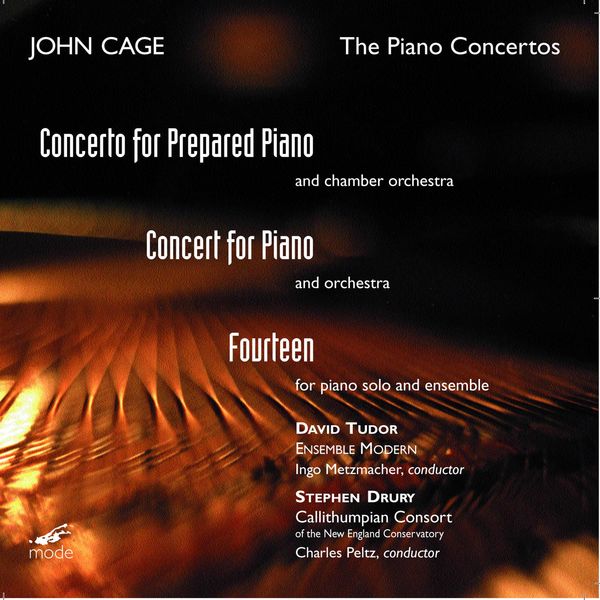 Stephen Drury|Cage: The Piano Concertos Stephen Drury|Cage: The Piano Concertos