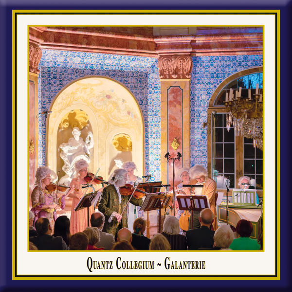 Quantz Collegium|Klangraum Schloss Favorite Rastatt: Galanterie Quantz Collegium|Klangraum Schloss Favorite Rastatt: Galanterie