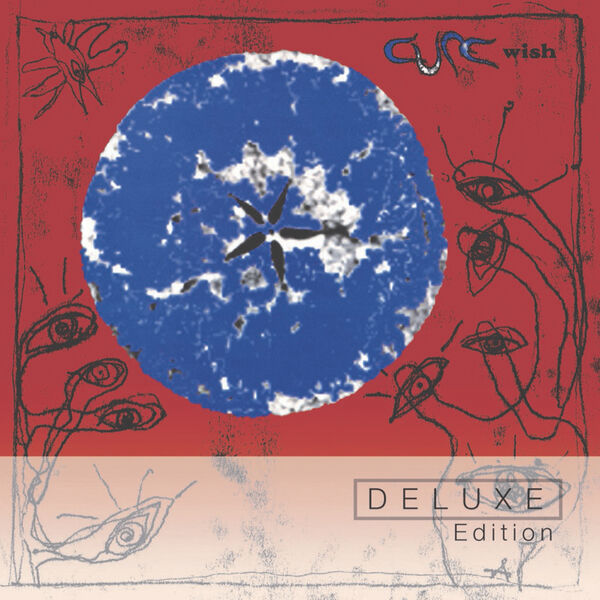 The Cure|Wish (30th Anniversary Edition / Remastered 2022)