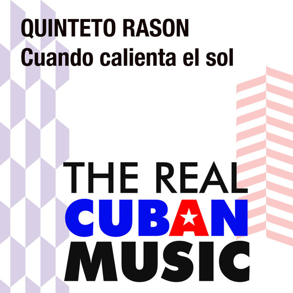 Quinteto Rason|Cuando calienta el sol  (Remasterizado)