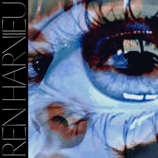 Ren Harvieu|Cry On Me Ren Harvieu|Cry On Me
