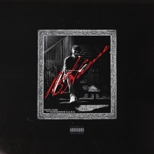 Nate Case|Real Name (feat. Horseshoe G.A.N.G.) Nate Case|Real Name (feat. Horseshoe G.A.N.G.)