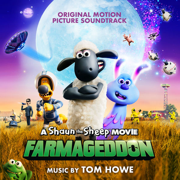 Various Artists - A Shaun the Sheep Movie: Farmageddon (Original Motion Picture Soundtrack) Various Artists - A Shaun the Sheep Movie: Farmageddon (Original Motion Picture Soundtrack)