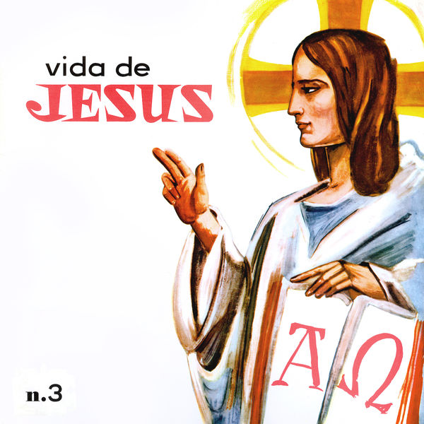 Elenco da Rádio Nacional do Rio de Janeiro - Vida de Jesus, Vol. 3 Elenco da Rádio Nacional do Rio de Janeiro - Vida de Jesus, Vol. 3