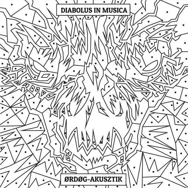 Diabolus in Musica - Ørdøg-akusztik Diabolus in Musica - Ørdøg-akusztik