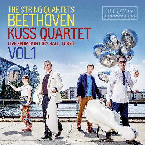 Kuss Quartet - Beethoven: The String Quartets, Live from Suntory Hall, Tokyo, Vol. 1 Kuss Quartet - Beethoven: The String Quartets, Live from Suntory Hall, Tokyo, Vol. 1