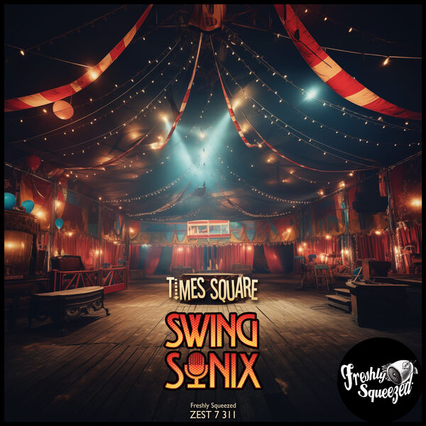 Swing Sonix|Times Square (Electro Swing Mix) Swing Sonix|Times Square (Electro Swing Mix)