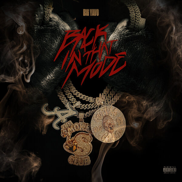 Big Yavo|Back In That Mode Big Yavo|Back In That Mode