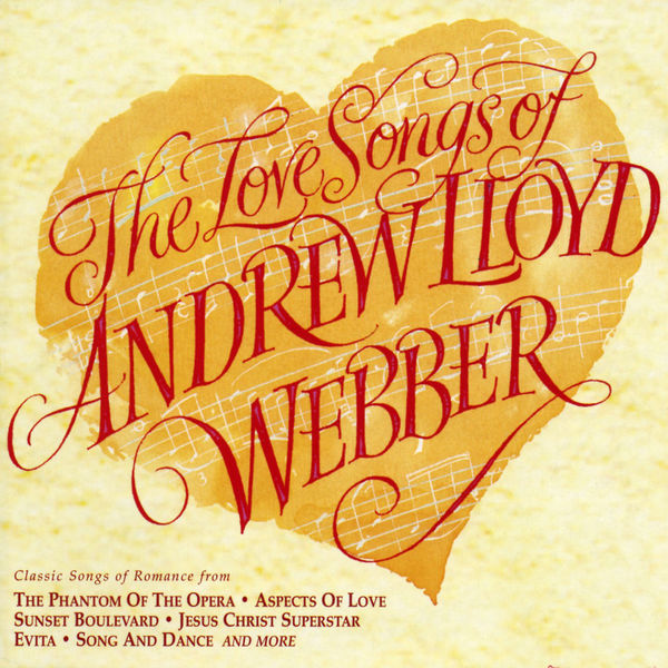 Various Artists - The Love Songs of Andrew Lloyd Webber Various Artists - The Love Songs of Andrew Lloyd Webber