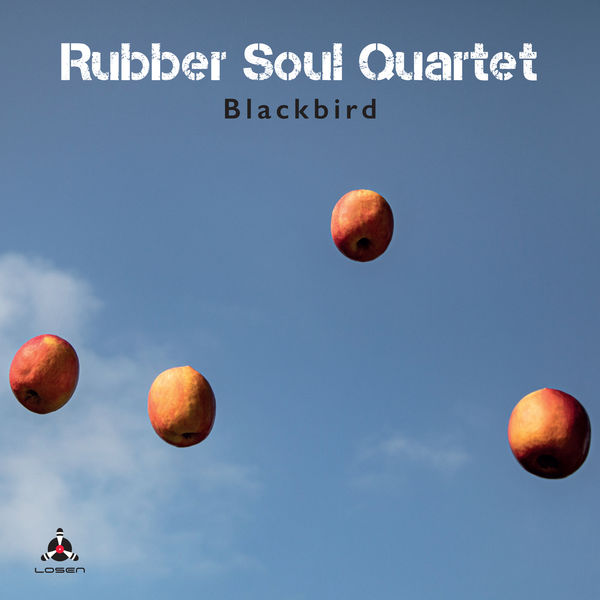 Rubber Soul Quartet|Blackbird Rubber Soul Quartet|Blackbird