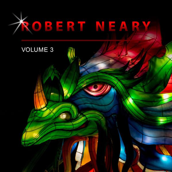 Robert Neary - Robert Neary, Vol. 3 Robert Neary - Robert Neary, Vol. 3