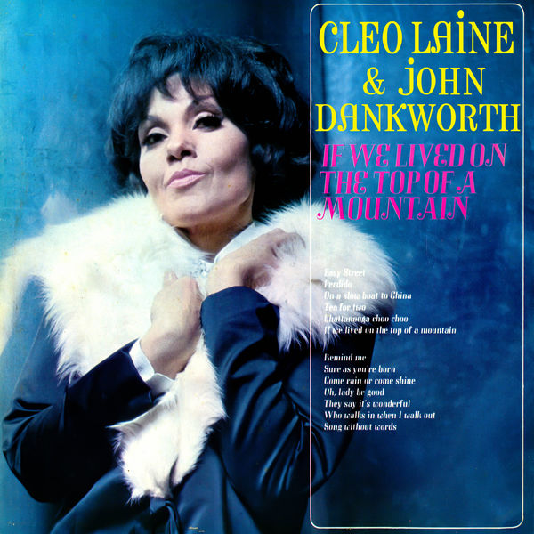 Cleo Laine - If We Lived On the Top of a Mountain Cleo Laine - If We Lived On the Top of a Mountain