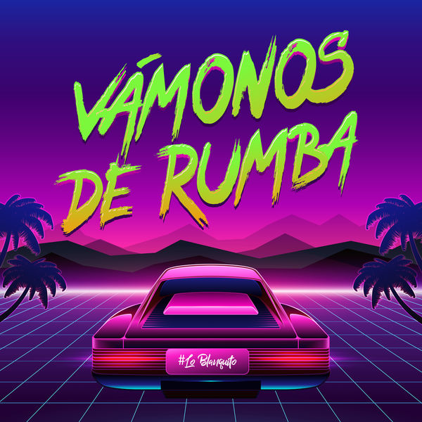 Lo Blanquito - Vámonos de Rumba Lo Blanquito - Vámonos de Rumba