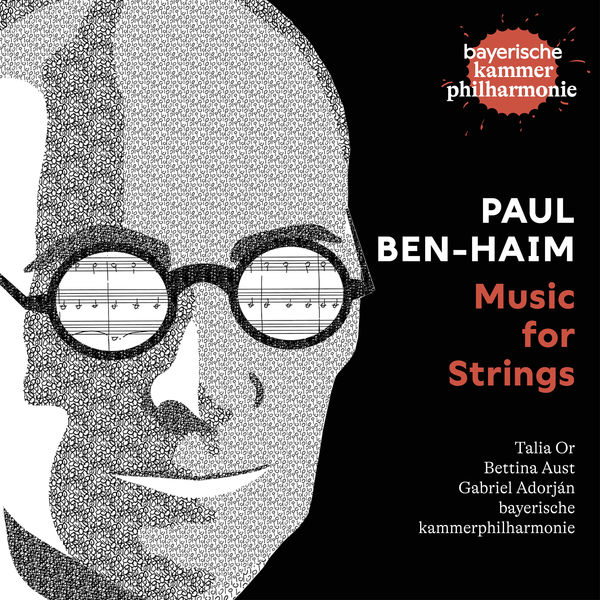 Bayerische Kammerphilharmonie|Paul Ben-Haim: Music for Strings Bayerische Kammerphilharmonie|Paul Ben-Haim: Music for Strings