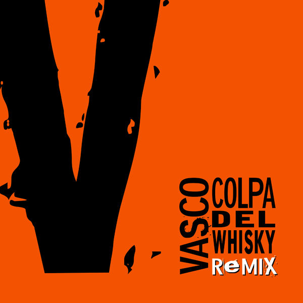 Vasco Rossi|Colpa Del Whisky Remix