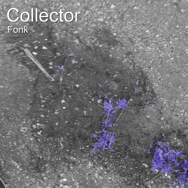 Fonk - Collector Fonk - Collector