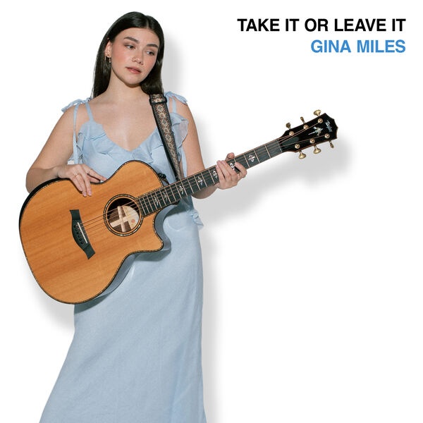 Gina Miles|Take It Or Leave It
