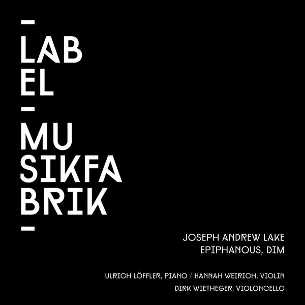 Ulrich Loffler - Lake: Epiphanous, Dim Ulrich Loffler - Lake: Epiphanous, Dim
