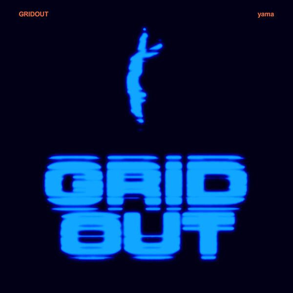 Yama|GRIDOUT
