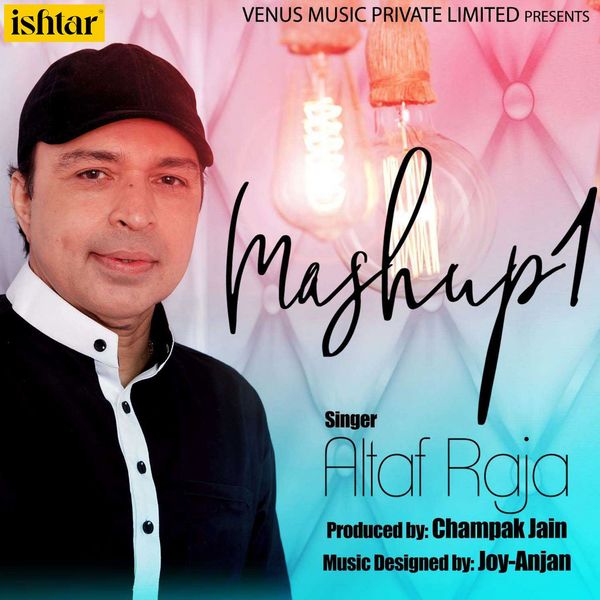 Tum To Thehre Pardesi (Mashup 1), Altaf Raja Qobuz