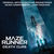 John Paesano Maze Runner: The Death Cure (Original Motion Picture Soundtrack)