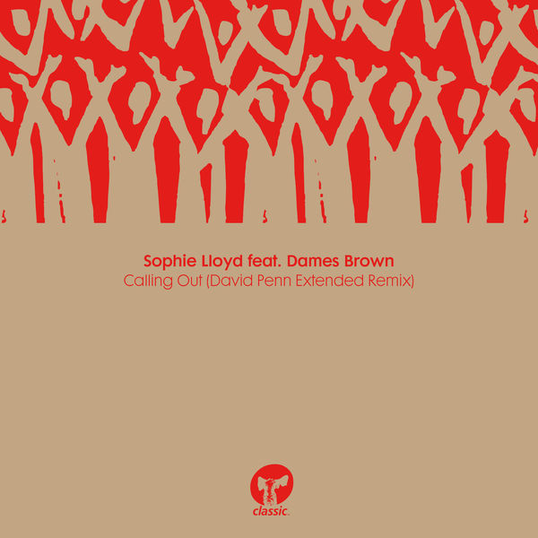 Dames Brown|Calling Out (feat. Dames Brown)  (David Penn Extended Remix)