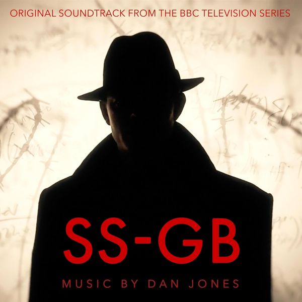 Dan Jones - SS-GB (Original Soundtrack) Dan Jones - SS-GB (Original Soundtrack)