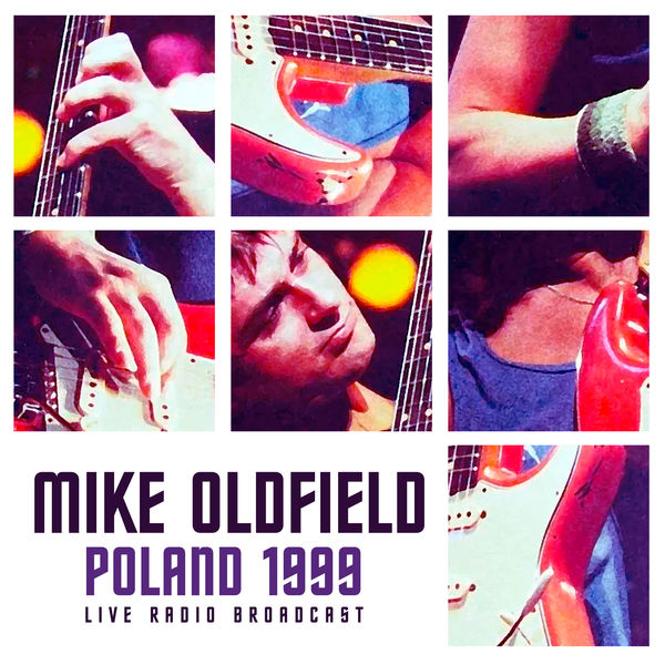 Mike Oldfield|Best of Poland 1999 (live) Mike Oldfield|Best of Poland 1999 (live)