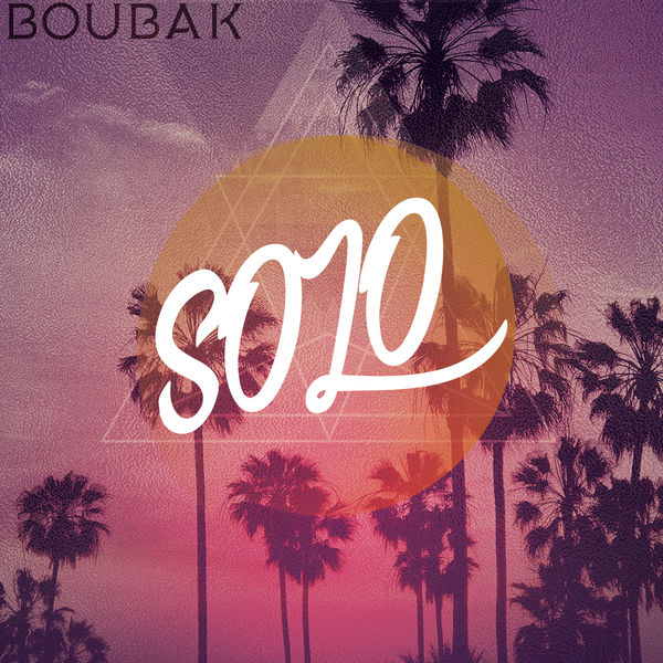 Boubak - Solo Boubak - Solo